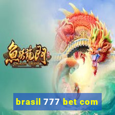 brasil 777 bet com